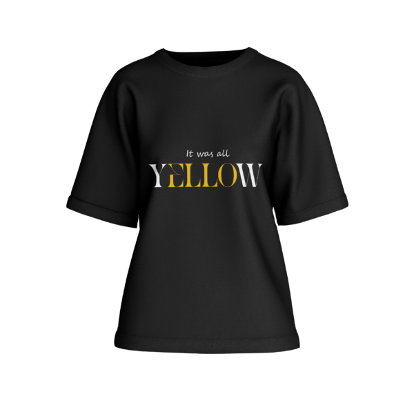 Coldplay - Over Sized T-Shirt For Women - It was All Yellow